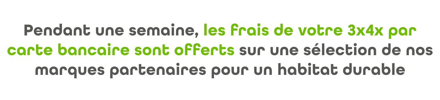 Frais de paiements fractionnes offerts